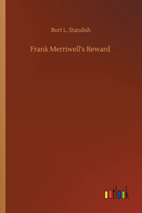 Frank Merriwell's Reward