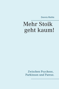 Mehr Stoik geht kaum!