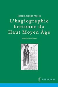 L'Hagiographie Bretonne Du Haut Moyen Age