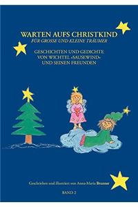 Warten aufs Christkind, Band II