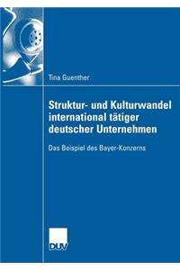 Struktur- Und Kulturwandel International Tätiger Deutscher Unternehmen