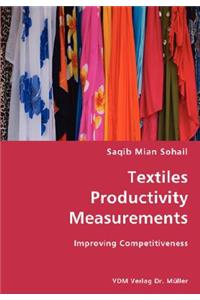 Textiles Productivity Measurements- Improving Competitiveness