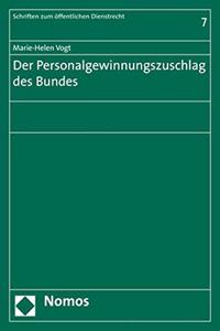 Der Personalgewinnungszuschlag Des Bundes