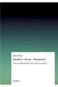 Kindheit - Flucht - Wiederkehr