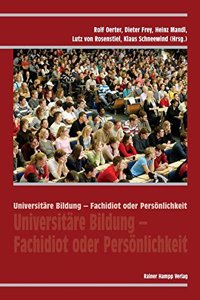 Universitare Bildung - Fachidiot Oder Personlichkeit