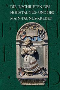 Die Inschriften Des Hochtaunus-Kreises Und Des Main-Taunus-Kreises