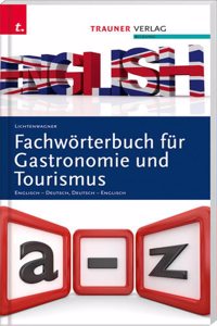 Fachworterbuch fur Gastronomie und Tourismus: Englisch - Deutsch, Deutsch - Englisch