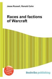 Races and Factions of Warcraft