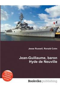 Jean-Guillaume, Baron Hyde de Neuville