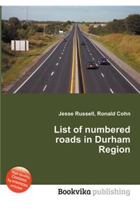 List of Numbered Roads in Durham Region