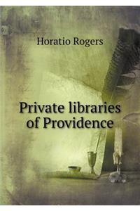 Private libraries of Providence
