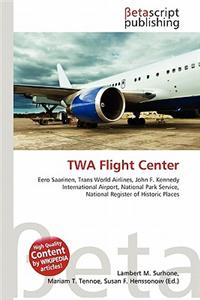 TWA Flight Center