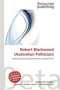 Robert Blackwood (Australian Politician)