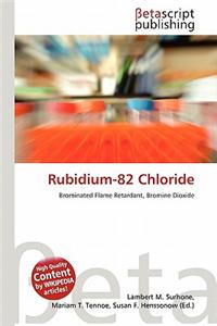 Rubidium-82 Chloride