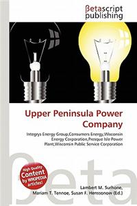 Upper Peninsula Power Company