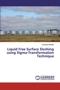 Liquid Free Surface Sloshing using Sigma-Transformation Technique