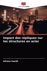 Impact des répliques sur les structures en acier