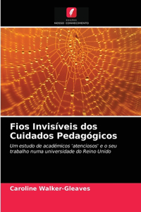 Fios Invisíveis dos Cuidados Pedagógicos