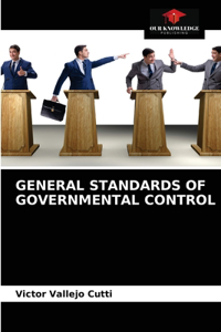 General Standards of Governmental Control