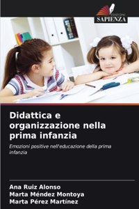 Didattica e organizzazione nella prima infanzia