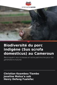 Biodiversité du porc indigène (Sus scrofa domesticus) au Cameroun