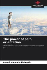 power of self-orientation