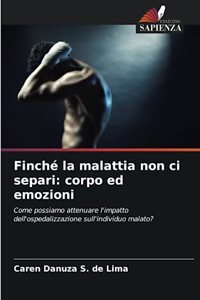 Finché la malattia non ci separi: corpo ed emozioni