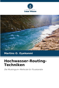 Hochwasser-Routing-Techniken