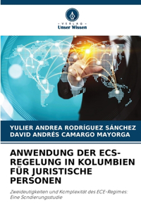 Anwendung Der Ecs-Regelung in Kolumbien Für Juristische Personen