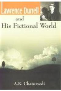 Lawrence Durrell and His Fictional World