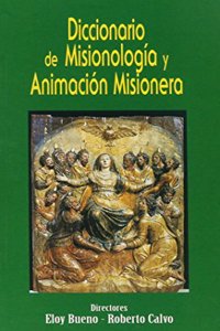 Diccionario de misionologia y animacion misionera