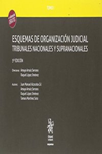 Esquemas de organizacion judicial tribunales nacionales y suprenacionales 5a edicion