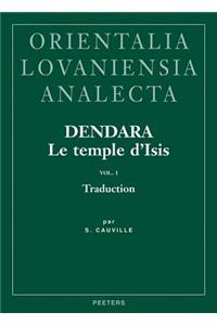 Dendara. Le temple d'Isis. Vol. I