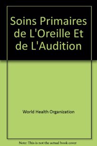 Soins Primaires de l'Oreille Et de l'Audition