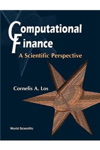 Computational Finance: A Scientific Perspective