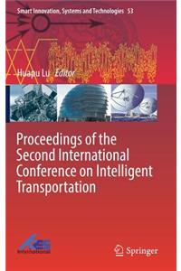 Proceedings of the Second International Conference on Intelligent Transportation