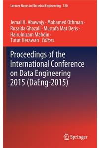 Proceedings of the International Conference on Data Engineering 2015 (DaEng-2015)