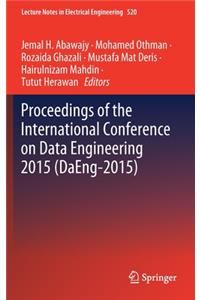 Proceedings of the International Conference on Data Engineering 2015 (Daeng-2015)