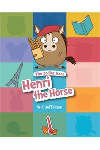 Zodiac Race - Henri the Horse