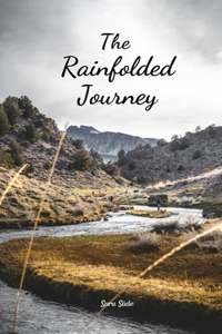 The Rainfolded Journey