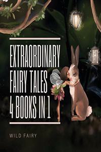 Extraordinary Fairy Tales