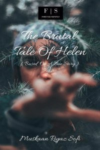 The Brutal Tale Of Helen