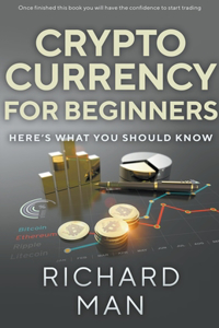 Cryptocurrency for Beginners: Here's What You Should Know