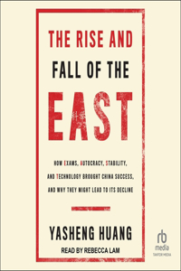 Rise and Fall of the East