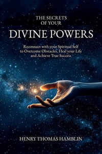 The Secrets of your Divine Powers