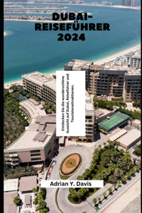Dubai-Reiseführer 2024
