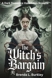 Witch's Bargain: A Dark Romance Halloween Novella