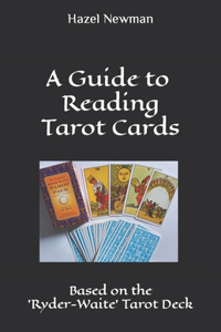 Guide to Reading Tarot Cards