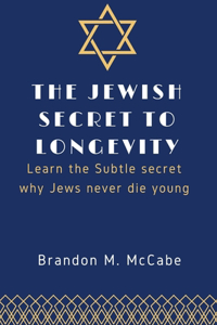 Jewish Secret to Longevity
