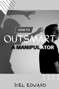 How to outsmart a manipulator